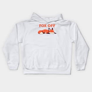 Fox off Kids Hoodie